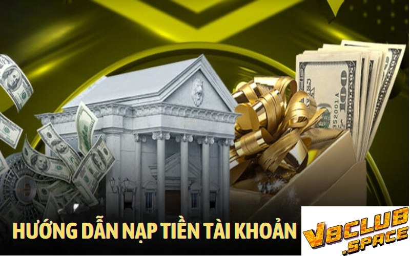 Hướng dẫn nạp tiền vào tài khoản